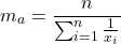 \[   m_a= \frac{n}{\sum_{i=1}^{n}{\frac{1}{x_i}}} \]
